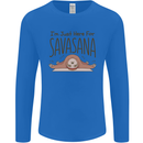 Im Just Here for the Savasana Funny Yoga Mens Long Sleeve T-Shirt Royal Blue