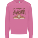 Im Just Here for the Savasana Funny Yoga Mens Sweatshirt Jumper Azalea
