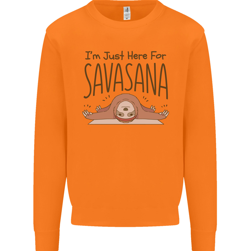 Im Just Here for the Savasana Funny Yoga Mens Sweatshirt Jumper Orange
