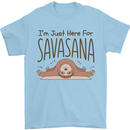 Im Just Here for the Savasana Funny Yoga Mens T-Shirt 100% Cotton Light Blue