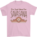 Im Just Here for the Savasana Funny Yoga Mens T-Shirt 100% Cotton Light Pink
