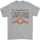 Im Just Here for the Savasana Funny Yoga Mens T-Shirt 100% Cotton Sports Grey