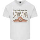 Im Just Here for the Savasana Funny Yoga Mens V-Neck Cotton T-Shirt White