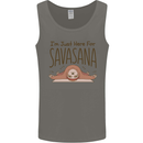 Im Just Here for the Savasana Funny Yoga Mens Vest Tank Top Charcoal