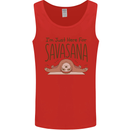 Im Just Here for the Savasana Funny Yoga Mens Vest Tank Top Red