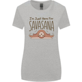 Im Just Here for the Savasana Funny Yoga Womens Wider Cut T-Shirt Sports Grey
