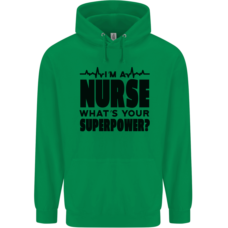 Im a Nurse Whats Your Superpower Nursing Childrens Kids Hoodie Irish Green