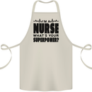 Im a Nurse Whats Your Superpower Nursing Cotton Apron 100% Organic Natural