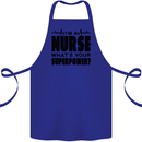 Im a Nurse Whats Your Superpower Nursing Cotton Apron 100% Organic Royal Blue