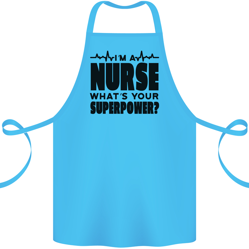 Im a Nurse Whats Your Superpower Nursing Cotton Apron 100% Organic Turquoise