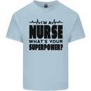 Im a Nurse Whats Your Superpower Nursing Kids T-Shirt Childrens Light Blue