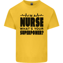 Im a Nurse Whats Your Superpower Nursing Kids T-Shirt Childrens Yellow