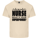 Im a Nurse Whats Your Superpower Nursing Mens Cotton T-Shirt Tee Top Natural