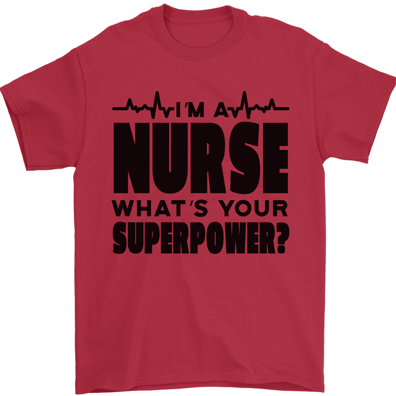 Im a Nurse Whats Your Superpower Nursing Mens T-Shirt 100% Cotton Red