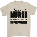Im a Nurse Whats Your Superpower Nursing Mens T-Shirt 100% Cotton Sand