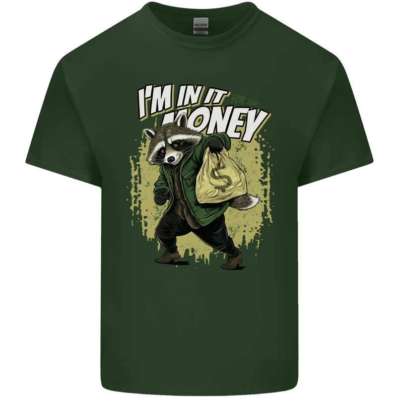 In It for the Money Cash Raccoon Funny Mens Cotton T-Shirt Tee Top Forest Green