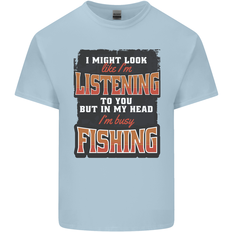 In My Head I'm Busy Fishing Fisherman Funny Kids T-Shirt Childrens Light Blue