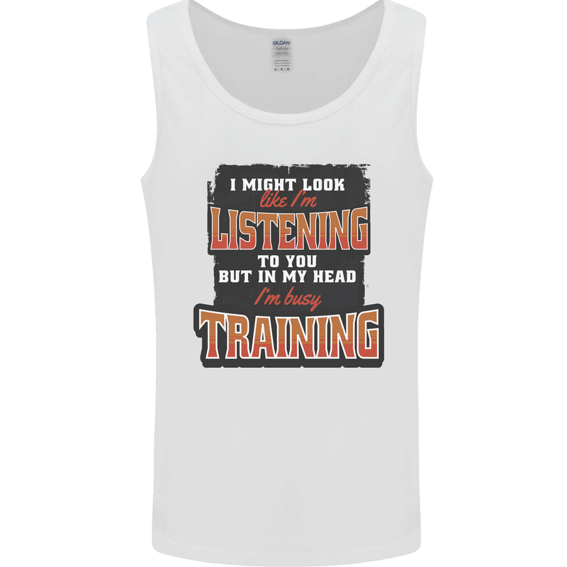 In My Head I'm Busy Training Gym Bodybuilding Mens Vest Tank Top White