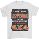 In My Head I'm Driving My 4X4 Off Roading Mens T-Shirt 100% Cotton White
