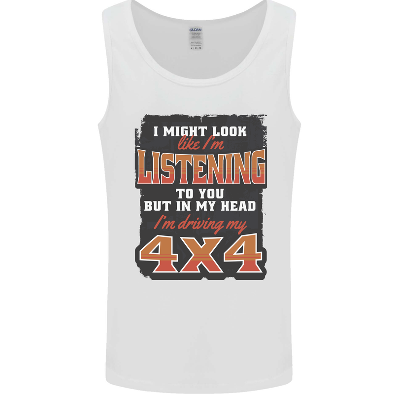 In My Head I'm Driving My 4X4 Off Roading Mens Vest Tank Top White