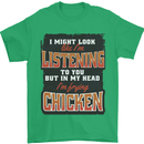 In My Head I'm Frying Chicken Funny Food Mens T-Shirt 100% Cotton Irish Green