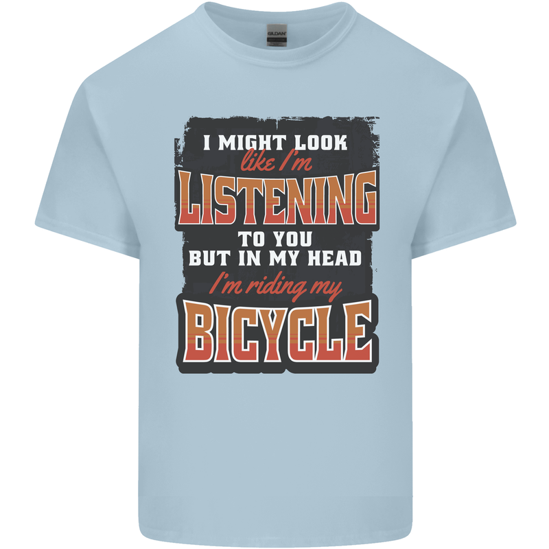 In My Head I'm Riding My Bicycle Bike MTB Kids T-Shirt Childrens Light Blue