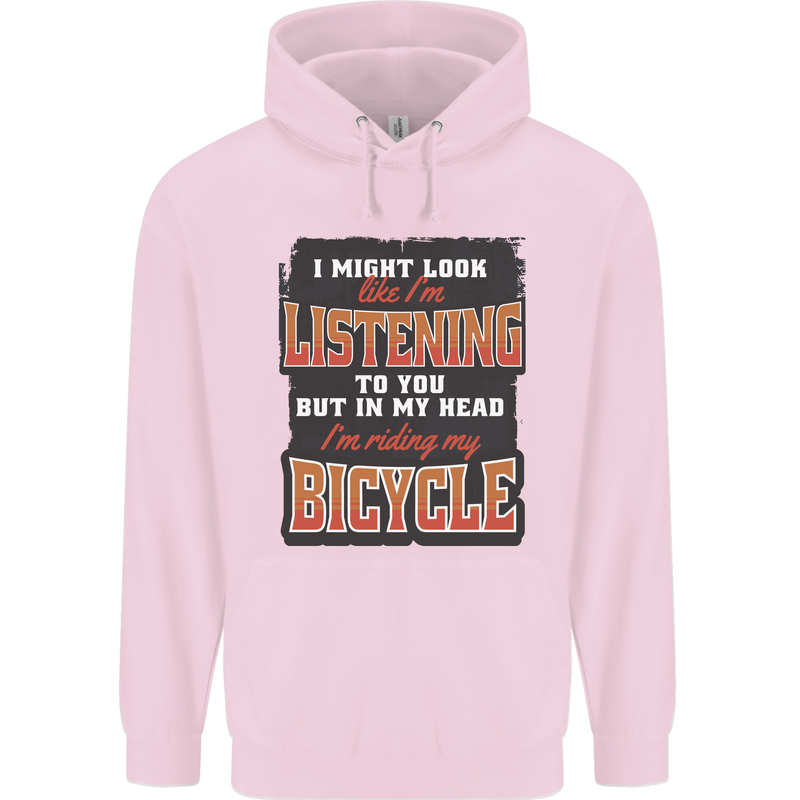 In My Head I'm Riding My Bicycle Bike MTB Mens 80% Cotton Hoodie Light Pink