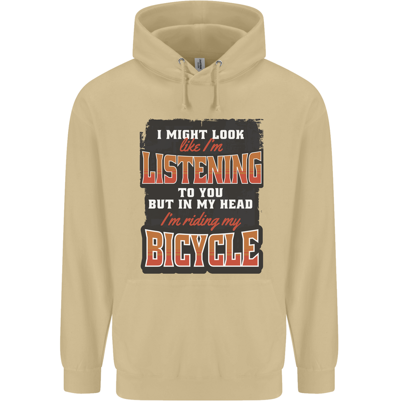 In My Head I'm Riding My Bicycle Bike MTB Mens 80% Cotton Hoodie Sand