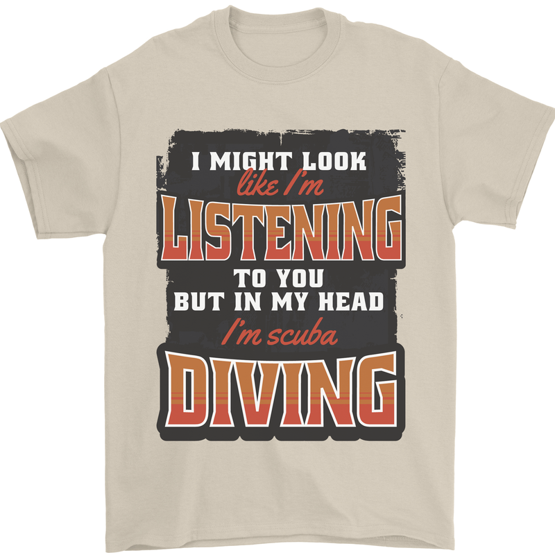 In My Head I'm Scuba Diving Diver Funny Mens T-Shirt 100% Cotton Sand