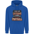 In My Head I'm Watching Football Funny Mens 80% Cotton Hoodie Royal Blue