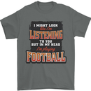 In My Head I'm Watching Football Funny Mens T-Shirt 100% Cotton Charcoal