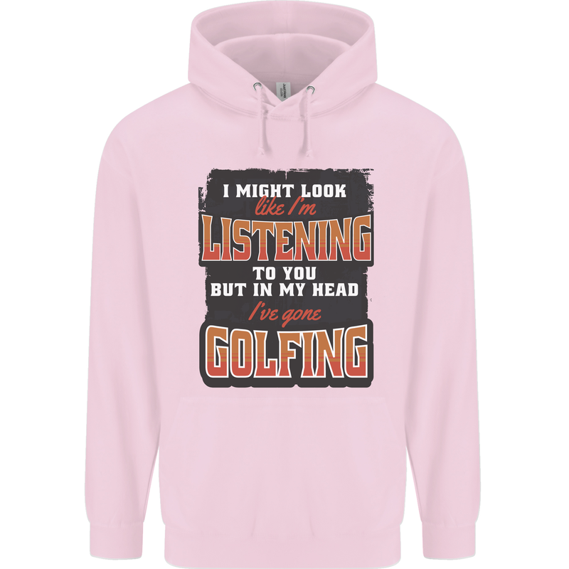 In My Head I've Gone Golfing Funny Golf Mens 80% Cotton Hoodie Light Pink