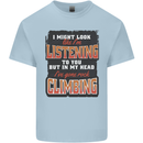 In My Head I've Gone Rock Climbing Climber Mens Cotton T-Shirt Tee Top Light Blue