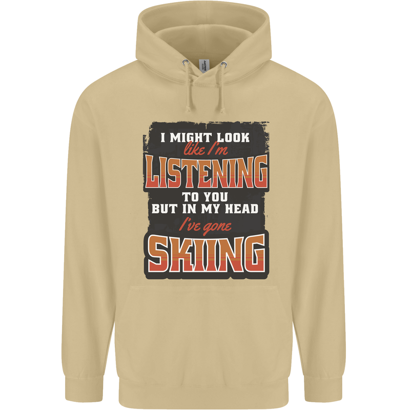 In My Head I've Gone Skiing Funny Skier Mens 80% Cotton Hoodie Sand