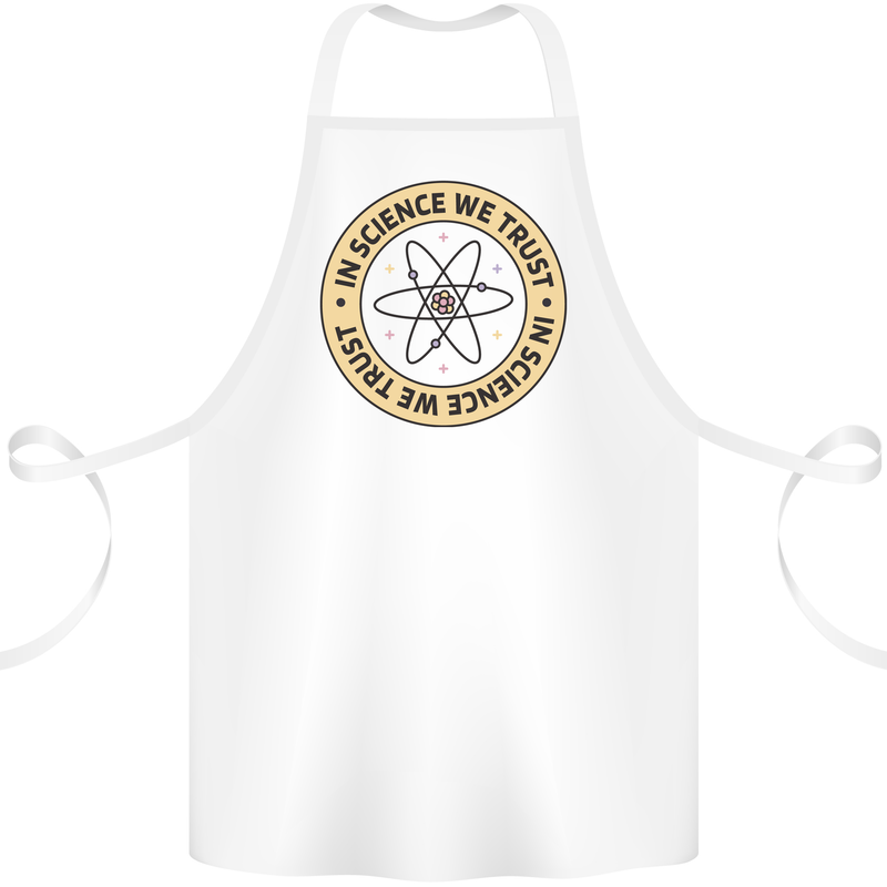 In Science We Trust Physics Geek Nerd Cotton Apron 100% Organic White