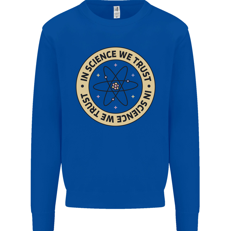In Science We Trust Physics Geek Nerd Kids Sweatshirt Jumper Royal Blue