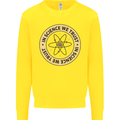 In Science We Trust Physics Geek Nerd Kids Sweatshirt Jumper Yellow