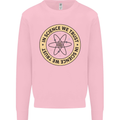 In Science We Trust Physics Geek Nerd Mens Sweatshirt Jumper Light Pink