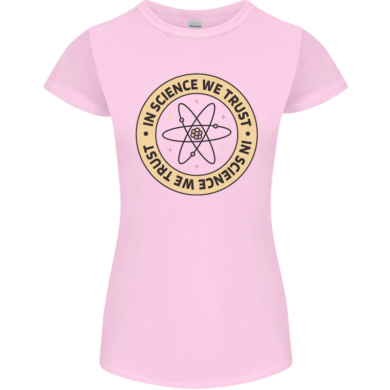 In Science We Trust Physics Geek Nerd Womens Petite Cut T-Shirt Light Pink