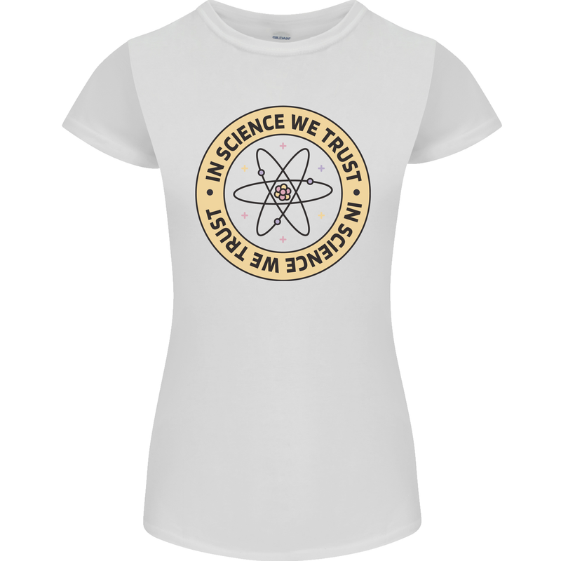 In Science We Trust Physics Geek Nerd Womens Petite Cut T-Shirt White