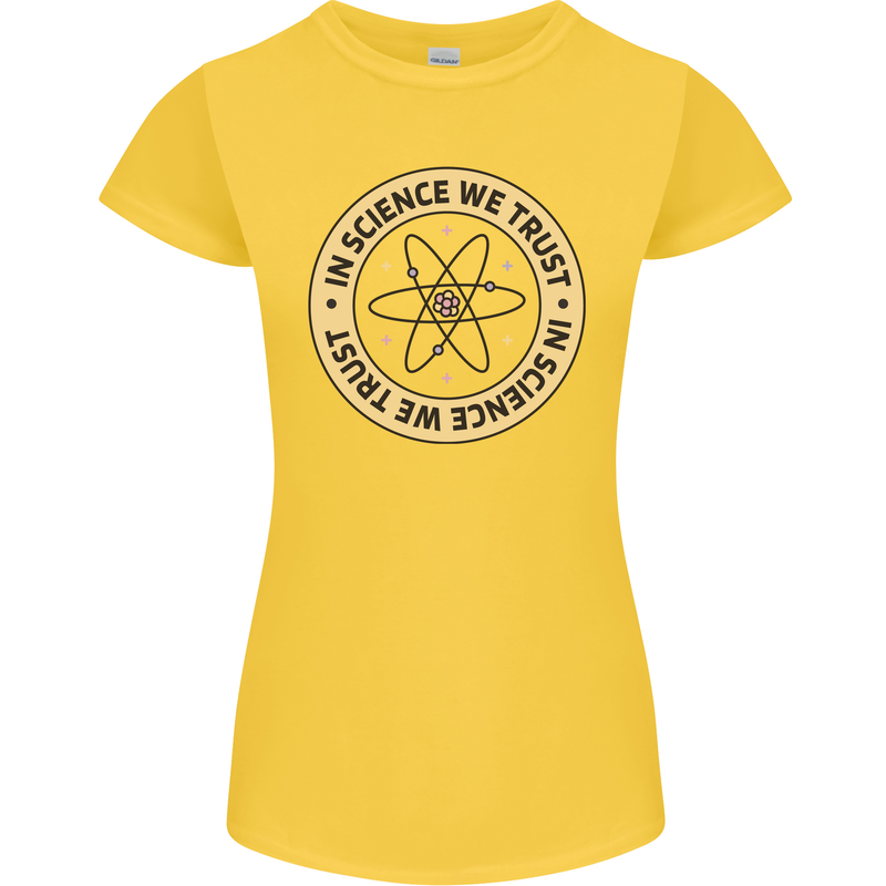In Science We Trust Physics Geek Nerd Womens Petite Cut T-Shirt Yellow