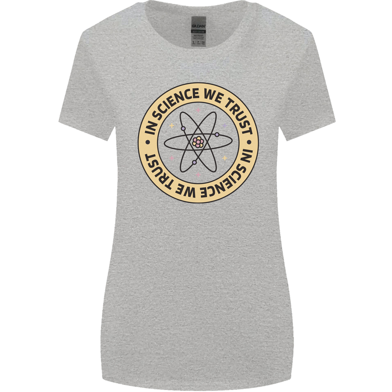 In Science We Trust Physics Geek Nerd Womens Wider Cut T-Shirt Sports Grey