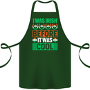 Irish Before It Was Cool Funny St Patricks Day Cotton Apron 100% Organic Forest Green