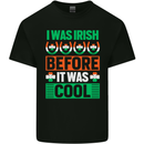 Irish Before It Was Cool Funny St Patricks Day Mens Cotton T-Shirt Tee Top Black