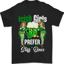 Irish Girls Stiff Ones Funny St Patricks Day Beer Mens T-Shirt 100% Cotton Black