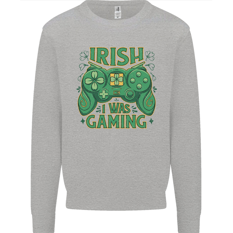 Irish I Was Gaming St Patricks Day Funny Gamer Mens Sweatshirt Jumper Sports Grey