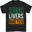 Irish Livers Matter Funny St Patricks Day Beer Mens T-Shirt 100% Cotton Black
