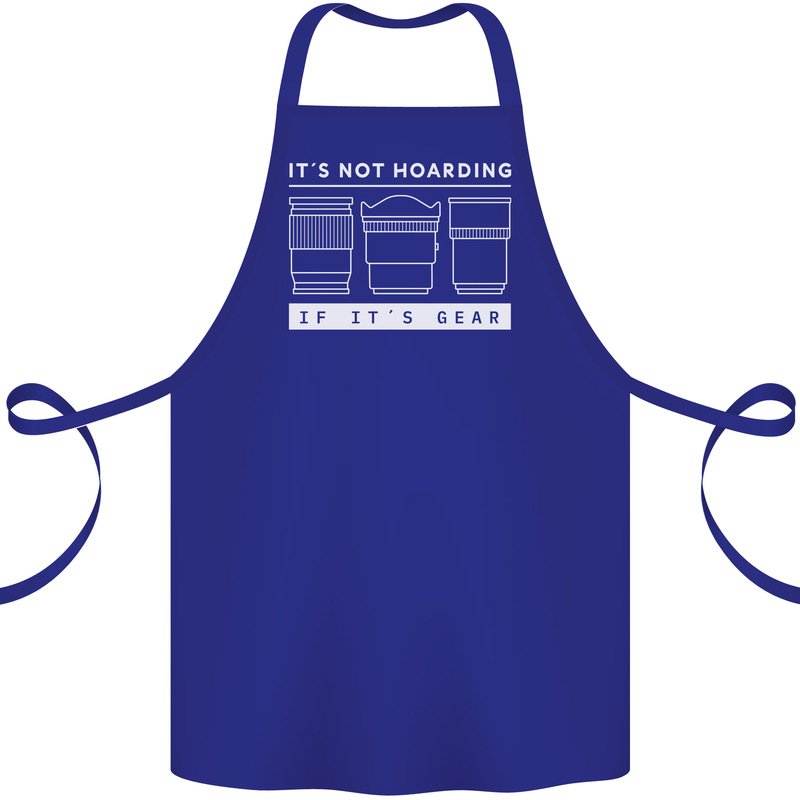 It's Not Hoarding if its Photography Photographer Cotton Apron 100% Organic Royal Blue