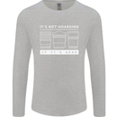 It's Not Hoarding if its Photography Photographer Mens Long Sleeve T-Shirt Sports Grey