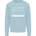 It's Not Hoarding if its Photography Photographer Mens Sweatshirt Jumper Light Blue